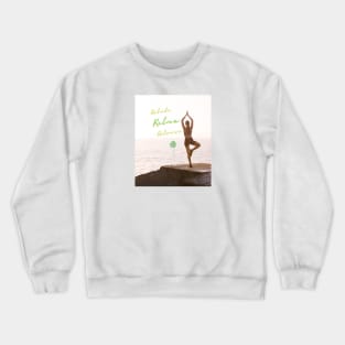 Relate, Relax, Release #2 Crewneck Sweatshirt